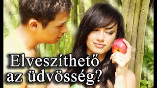 Elveszíthető az üdvösség? | Biblia tanítások Isten igéjéből