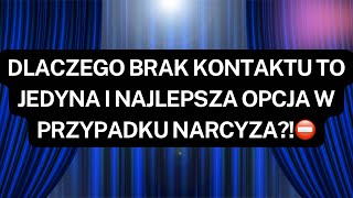 NARCYZ👉DLACZEGO BRAK KONTAKTU TO JEDYNA I NAJLEPSZA OPCJA W PRZYPADKU NARCYZA?!⛔️