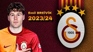 Emil BREİVİK 2023/24 - Welcome To Galatasaray - Football Skills \u0026 Goals