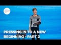 Pressing In to a New Beginning - Pt 2 | Enjoying Everyday Life | Joyce Meyer