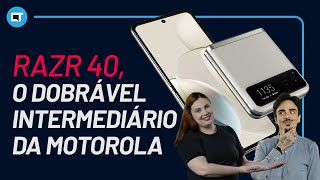 Razr 40, o DOBRÁVEL intermediário da Motorola