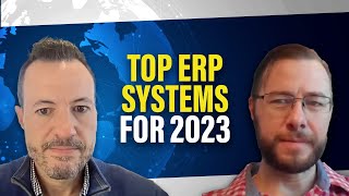 Top ERP Systems for 2023 | Strengths and Weaknesses of Leading ERP Software