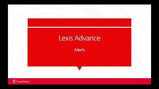 Set up and manage alerts | Lexis Advance