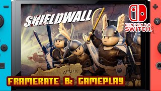 Shieldwall - (Nintendo Switch) - Framerate \u0026 Gameplay