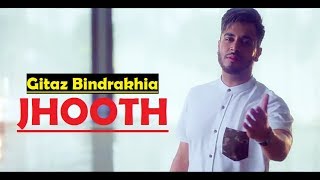 Jhooth Gitaz Bindrakhia - Goldboy - Nirmaan - Latest Punjabi Song 2017 - Lyrics Video Song