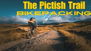 SO YOU WANT TO BIKEPACK THE PICTISH TRAIL? WATCH THIS