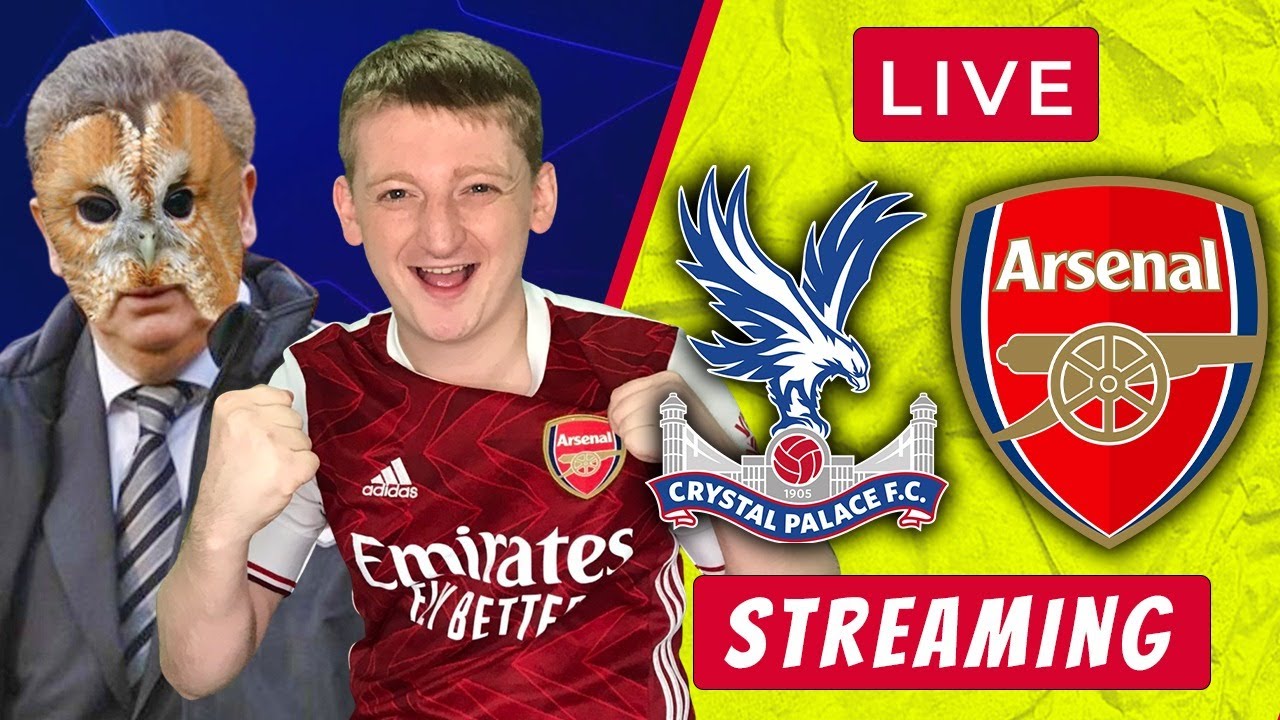 Crystal Palace Vs Arsenal LIVE STREAMING Premier League Football ...