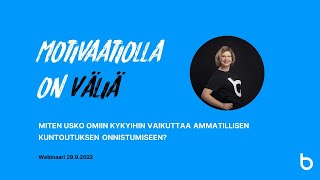 Webinaari: Motivaatiolla on väliä