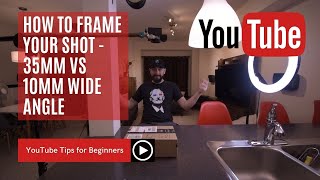 How to frame your shot 🖼️ | BTS where I film my videos during quarantine | 35mm vs 10mm Wide Angle