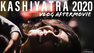KASHIYATRA 2020 vlog aftermovie || RITVIZ || THE LOCAL TRAIN || ZAKIR KHAN || SALIM SULAIMAN