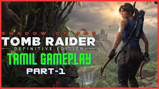 🔴Tomb Raider Definitive Edition Gameplay in Tamil Part -1 | Must Watch | 2023