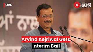 Arvind Kejriwal Bail: Delhi CM Arvind Kejriwal Gets Interim Bail | Delhi Excise Policy
