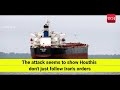 houthis first ever attack on iranian vessel in red sea iran backed fighters hit iran bound ship