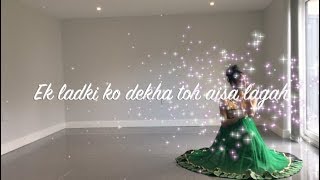 Ek Ladki Ko Dekha Toh Aisa Laga COVER|| Team Naach