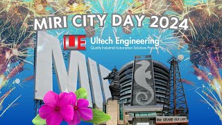 Miri City Day 2024 Exploring the Rapidly Developing City