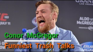 Conor McGregor Funniest Trash Talks
