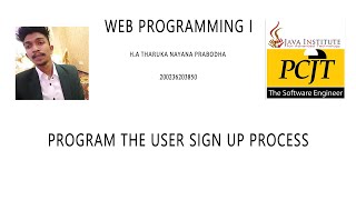 Task 2 Program the user sign up process including input validations