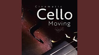 Moving Emotional Cello