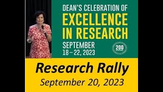 The Dean’s Celebration of Excellence in Research: Research Rally, 9/20/23