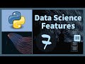 Data Science 🐍 Features
