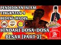 HINDARI DOSA-DOSA BESAR (PART 2) | TINGKATAN 4 | PENDIDIKAN ISLAM | PDPC BERSAMA USTAZMEE