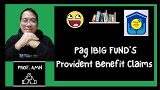 How Much ang Makuha ni Pag-IBIG Member sa Provident Benefit Claim?