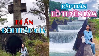 CHECK IN ĐẬP TRÀN HỒ TUYỀN LÂM, KHÁM PHÁ SỰ BÍ ẨN TẠI ĐỒI THẬP GIÁ #dalatv #dulich #dalat