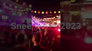 sneek week 2023 !!!