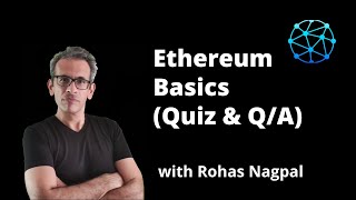 Ethereum Basics (Quiz \u0026 Q/A)