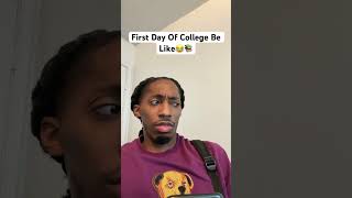 First Day Of College Be Like! #comedy #comedyshorts