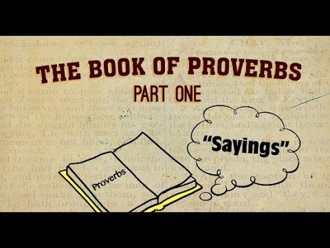 The Book Of Proverbs: Part 1— Overview - YouTube