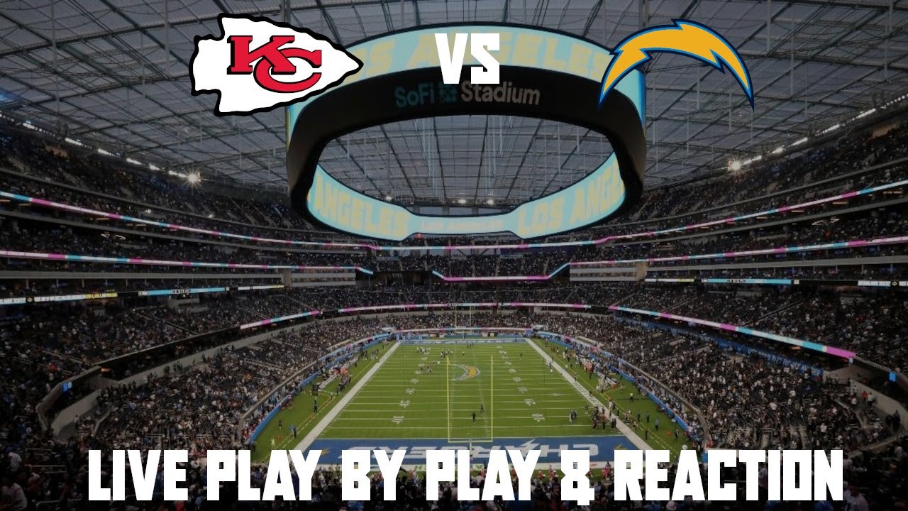 Chiefs Vs Chargers Live Play By Play & Reaction - YouTube