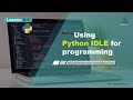L9 Using Python IDLE - Part 2 | Python Tutorial for Beginners