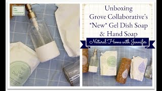 Unboxing Grove Collaborative's New Gel Dish Soap \u0026 Hand Soap | Natural Home with Jennifer