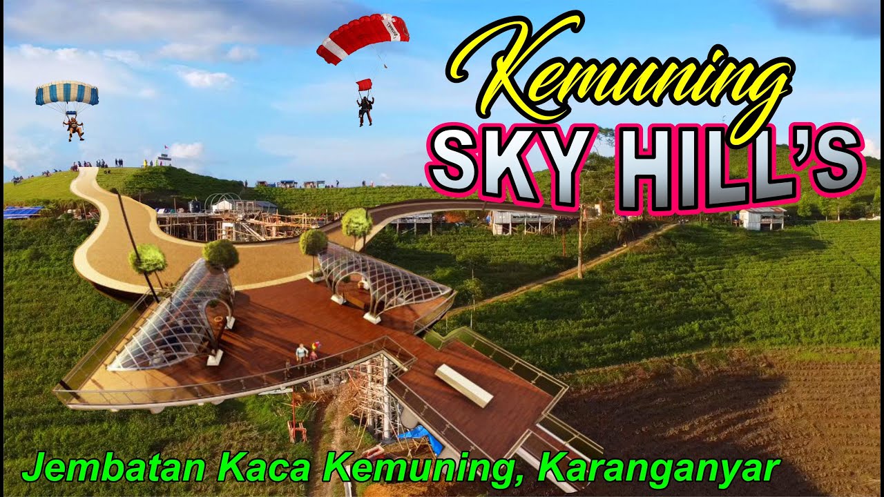 KEMUNING SKY HIIL'S .... Jembatan Kaca Kemuning, Karanganyar - YouTube