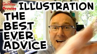 The best illustration advice I ever had