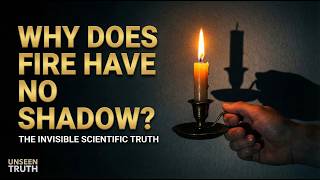Why Fire Doesn’t Cast a Shadow | The Strange Truth About Candle Flames