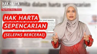 Hak Harta Sepencarian (Hak Selepas Penceraian) | Syariah | Z. Hashim Co. KL \u0026 Melaka