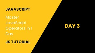 Mastering JavaScript Operators: A Complete Guide