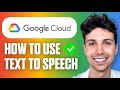 How to Use Google Cloud Text to Speech (Easy Guide 2026)
