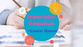 14. Insertion/Enqueue in Queue data structure | Data Structures and Algorithms