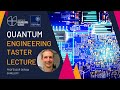 University of Oxford Engineering Science - Open Days - Taster Lectures - Quantum Engineering