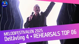 🇸🇪 Melodifestivalen 2025: Heat 4: My Top 06 [After Rehearsals]