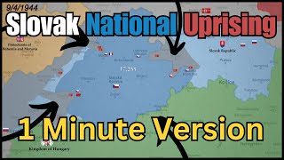 Slovak National Uprising 1944 In 1 Minute - Mapped