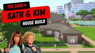 The Sims 4 - Kath \u0026 Kim House Build