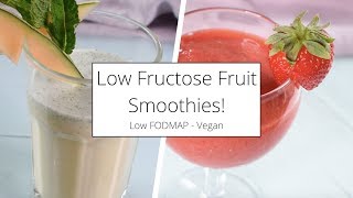 Low Fructose Fruit Smoothies 🍓🍈 Low FODMAP, Vegan, IBS