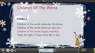 Children Of The World from Children Of The World Nativity Musical with Words on Screen™