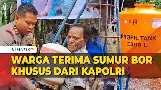 Sulit Air, Warga Mimika Dapat Bantuan Sumur Bor dari Kapolri