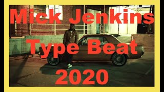 Mick Jenkins Type Beat 2020