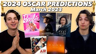 EARLY 2024 Oscar Predictions | March 2023